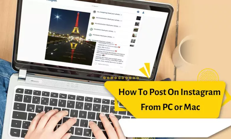 How To Post On Instagram From A PC Or Mac