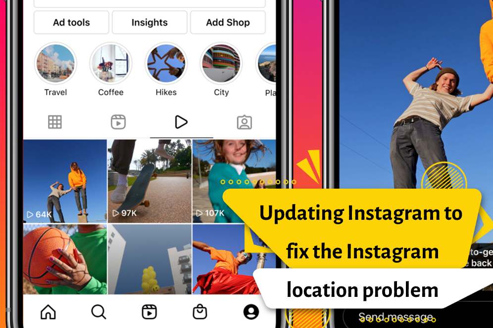 Updating Instagram to fix the Instagram location problem
