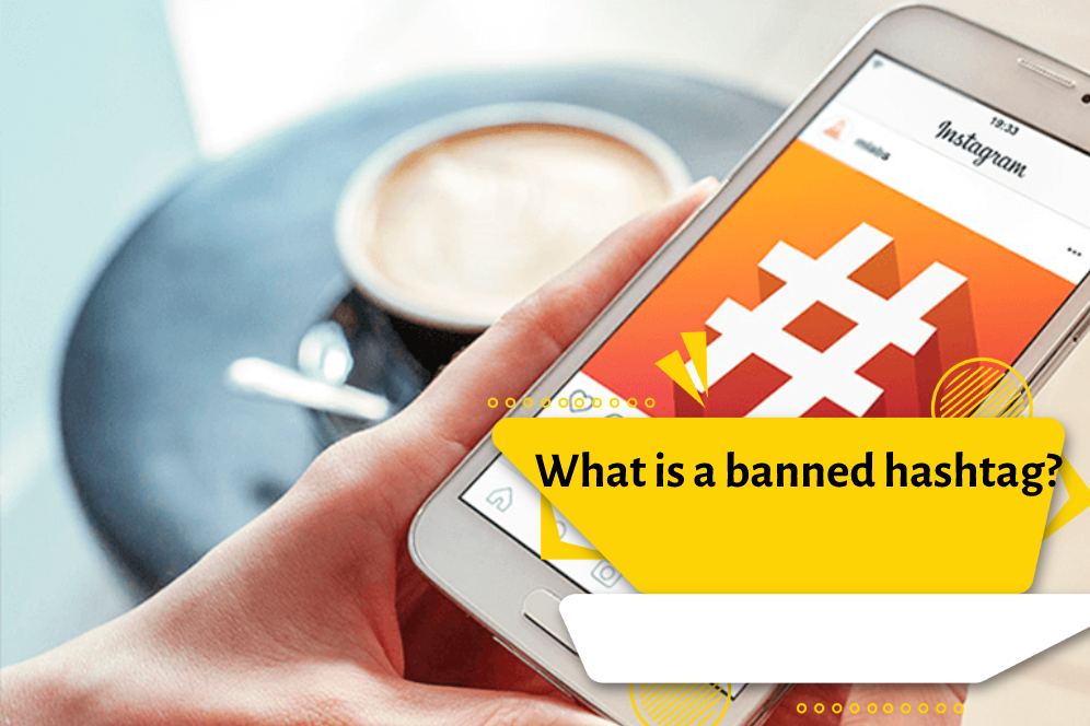 What is a banned hashtag?
