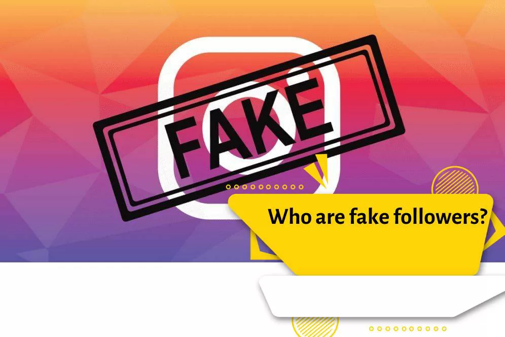 Who are fake followers?