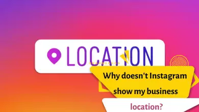 Why doesn't Instagram show my business location?