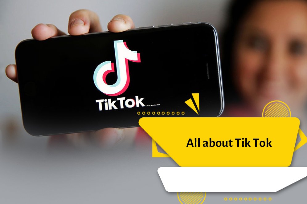 Let's get to know Tik Tok better