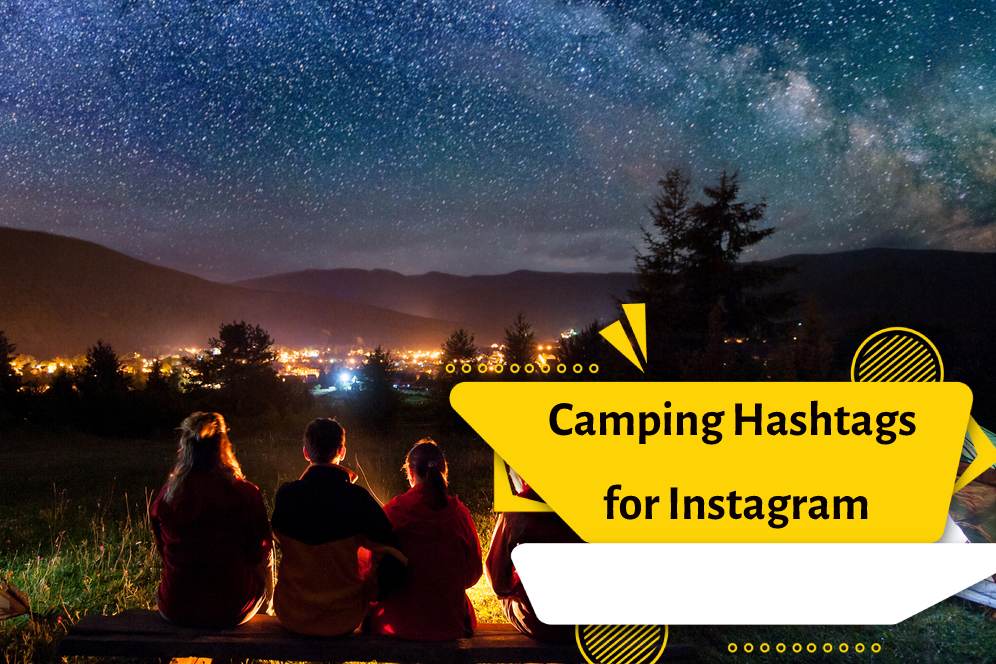Camping Hashtags for Instagram