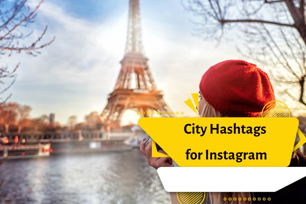 City Hashtags for Instagram