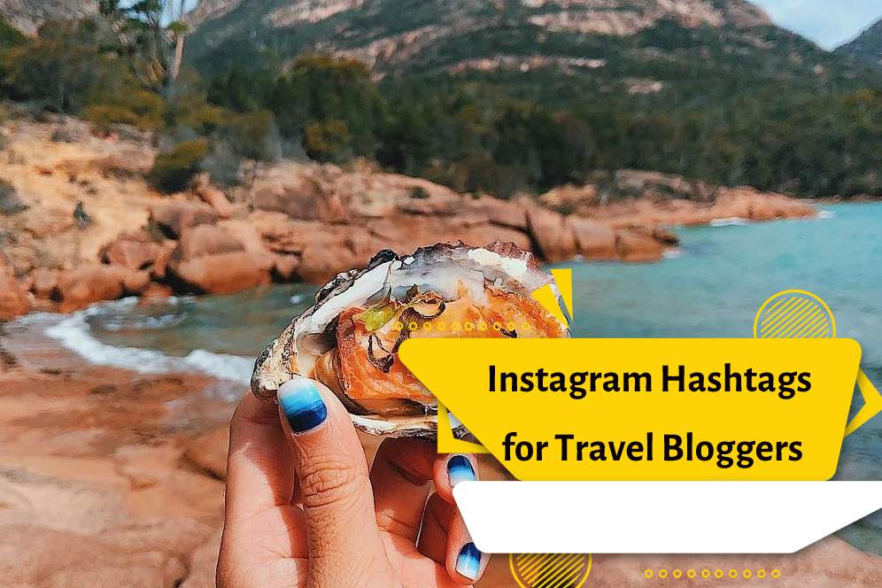 Top Travel Hashtags To Grow Your Instagram Account