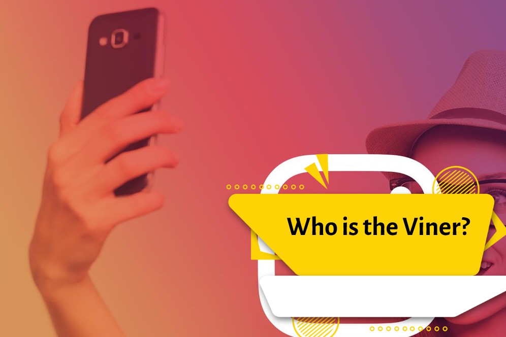 Who is the Viner?