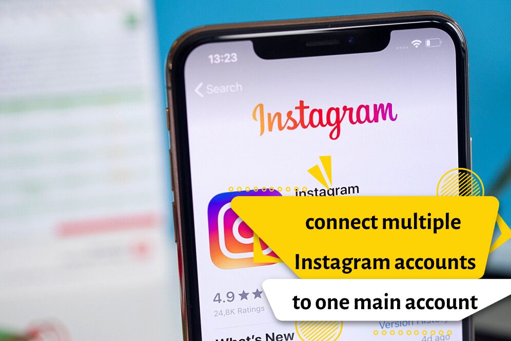 connect multiple Instagram accounts to one main account