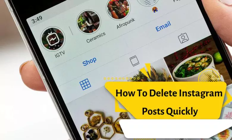 How To Delete Instagram Posts Quickly