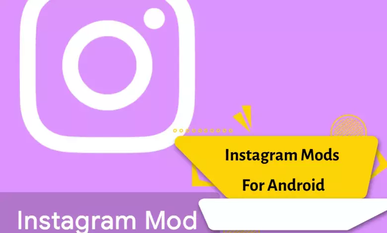Instagram Mods For Android