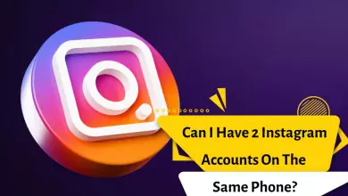 Can I Have 2 Instagram Accounts On The Same Phone?
