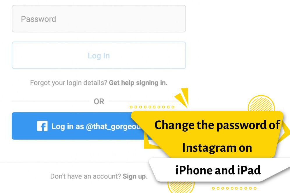 Change the password of Instagram on iPhone and iPad