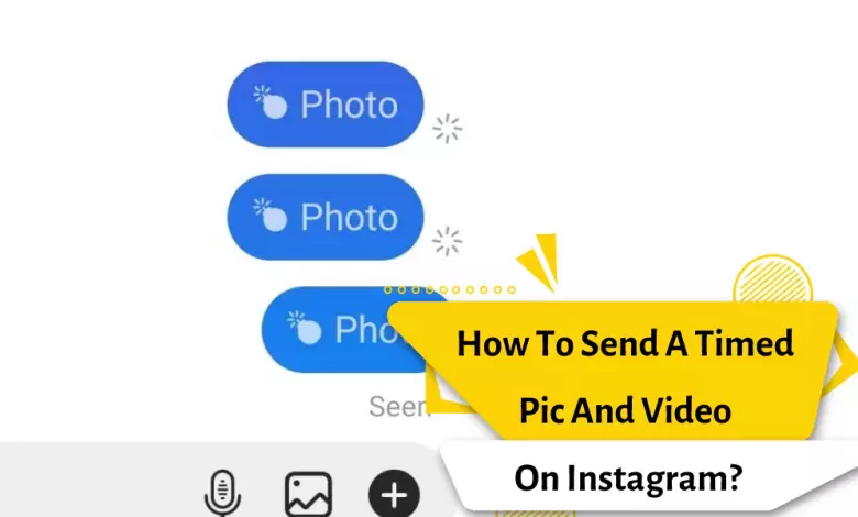 How To Send A Timed Pic And Video On Instagram?