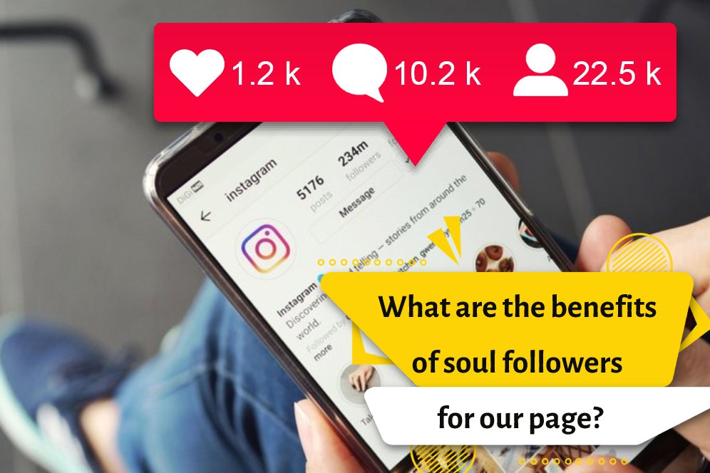 What are the benefits of soul followers for our page?