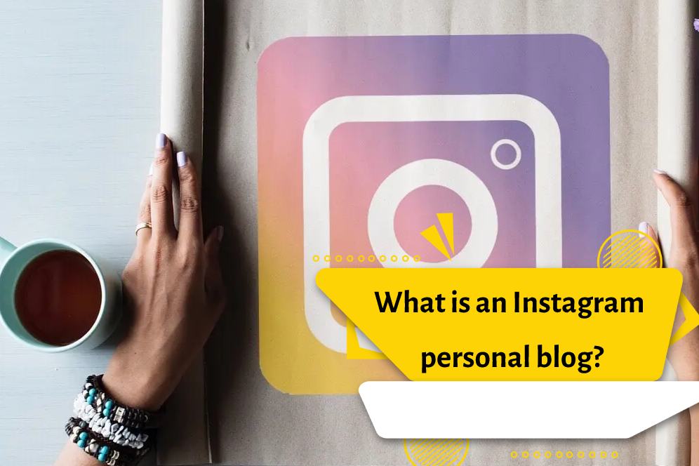 What is an Instagram personal blog?