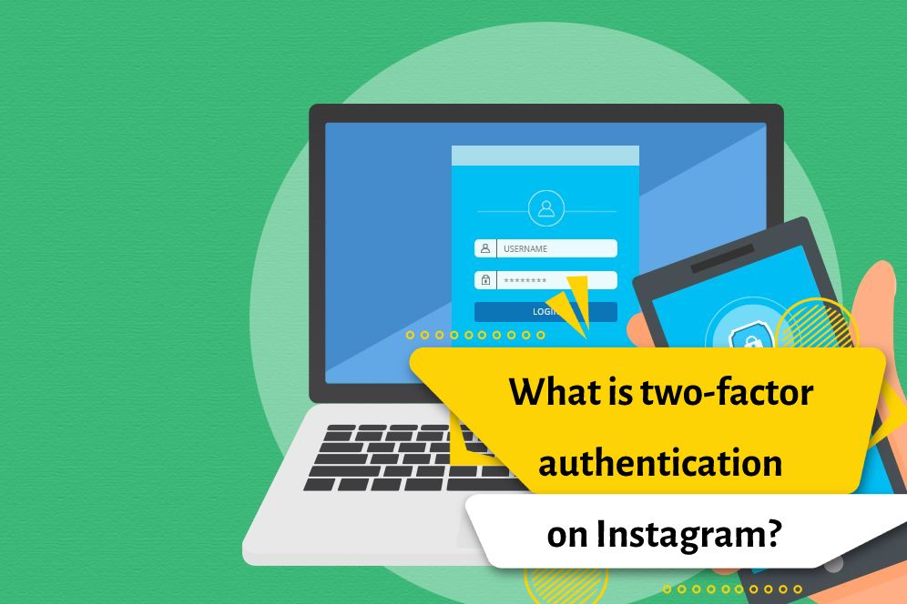 What is two-factor authentication on Instagram?