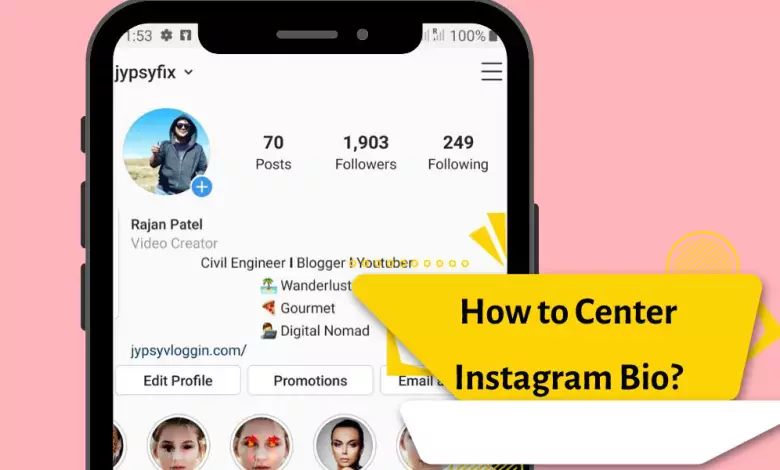 How to Center Instagram Bio?