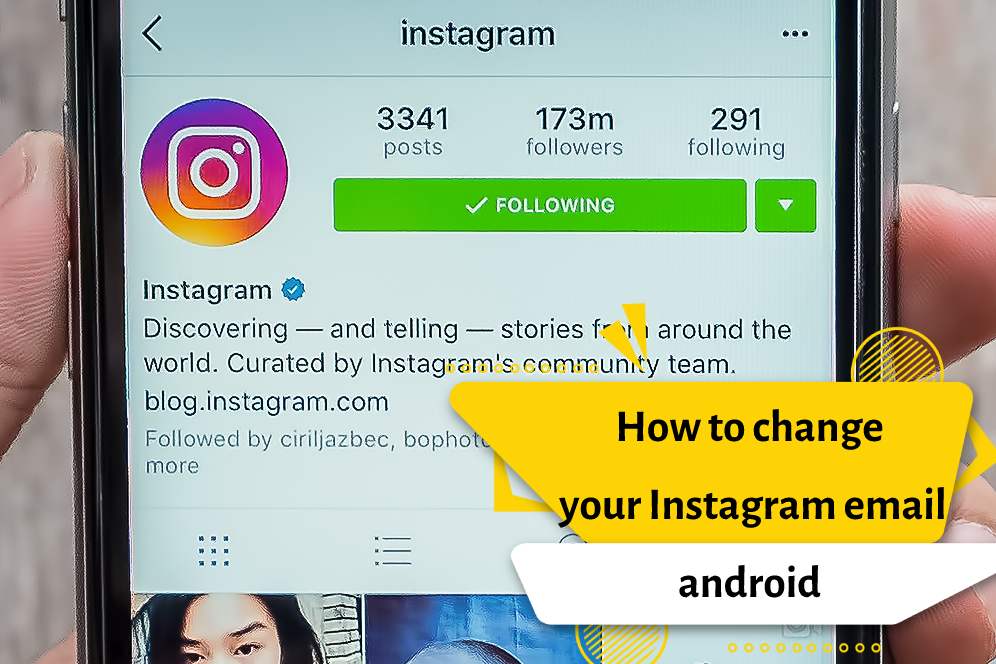 How to change your Instagram email android