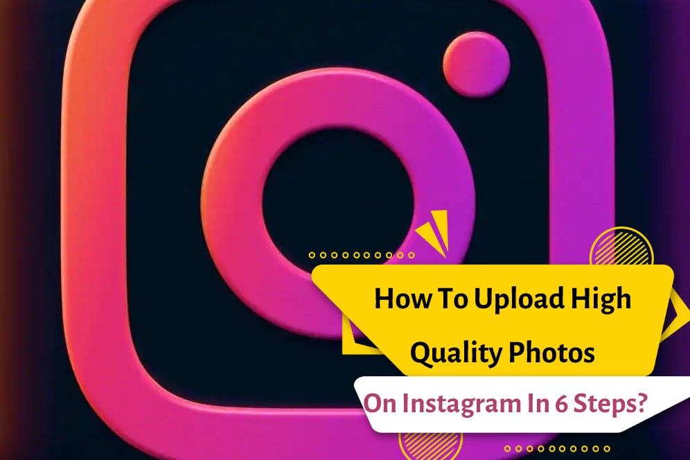 How to Enable High Quality Uploads in Instagram