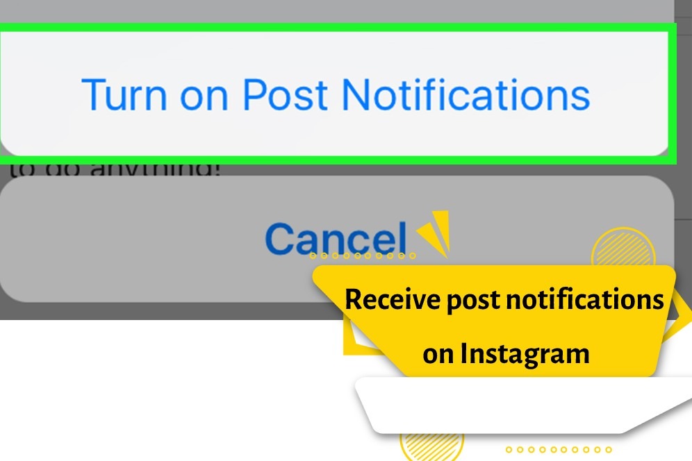 Receive post notifications on Instagram