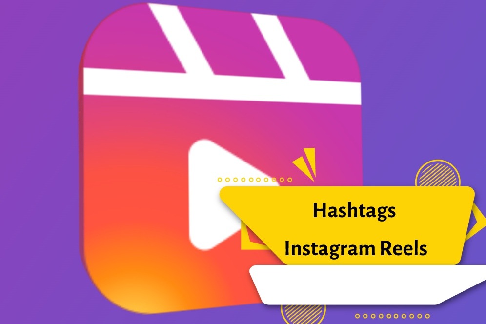 Hashtags Instagram Reels