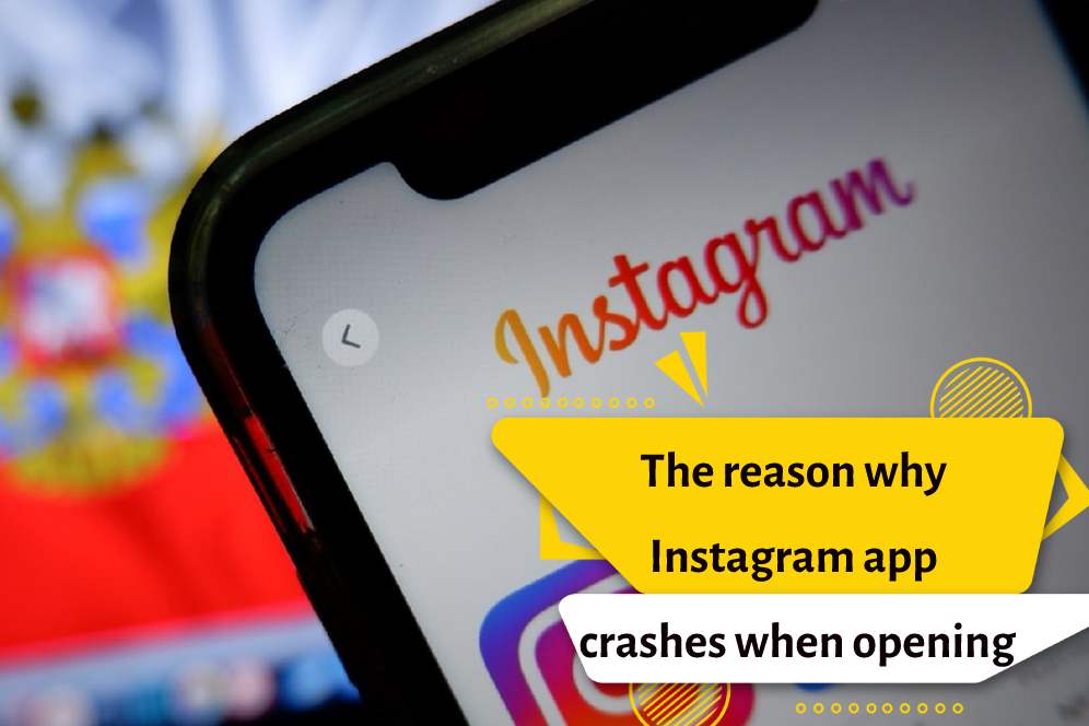 The reason why Instagram app crashes when opening